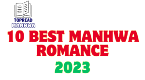 Top 10 Best Manhwa Romance