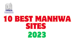 Top 10 Best Free Manhwa Sites